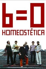 6=0 Homeostética (2008)