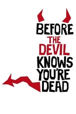 Before the Devil Knows You're Dead (2007)