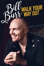 Bill Burr: Walk Your Way Out (2017)