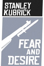 Fear and Desire (1953)