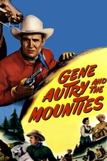 Gene Autry and the Mounties (1951)