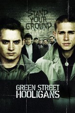 Green Street Hooligans (2005)