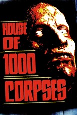House of 1000 Corpses (2003)