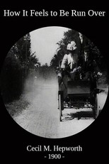 How It Feels to Be Run Over (1900)