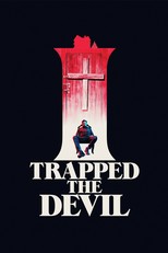 I Trapped the Devil (2019)