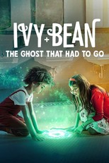 Ivy + Bean: The Ghost That Had to Go (2022)