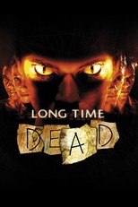 Long Time Dead (2002)