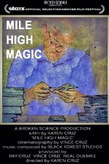 Mile High Magic (2014)