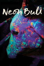 Neon Bull (2016)