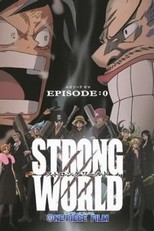 One Piece: Strong World Episode 0 (2010)