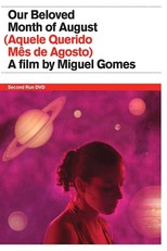 Our Beloved Month of August (2008)