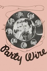 Party Wire (1935)