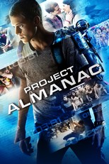 Project Almanac (2015)