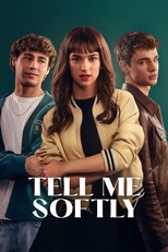 Tell Me Softly (2025)