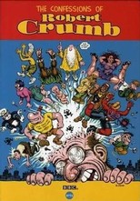 The Confessions of Robert Crumb (1987)