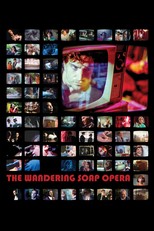The Wandering Soap Opera (2018)
