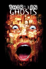 Thir13en Ghosts (2001)