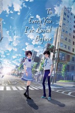 To Every You I've Loved Before (2022)