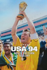 USA 94: Brazil's Return to Glory (2026)