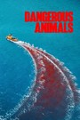 Dangerous Animals (2025)