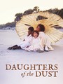 Daughters of the Dust