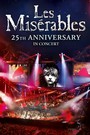 Les Misérables: The 25th Anniversary Concert (2010)