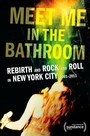 Meet Me In The Bathroom