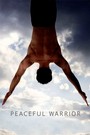 Peaceful Warrior (2006)