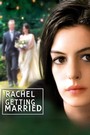 Rachel Getting Married (2008)