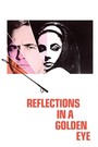 Reflections in a Golden Eye (1967)