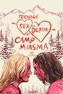 Teenage Sex and Death at Camp Miasma (2026)