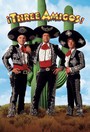 ¡Three Amigos! (1986)