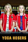 Yoga Hosers