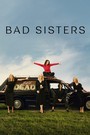 Bad Sisters