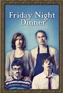 Friday Night Dinner