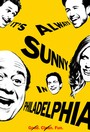 It's Always Sunny in Philadelphia