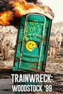 Trainwreck: Woodstock '99